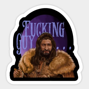 Fing Guy… - Nandor the Relentless Sticker